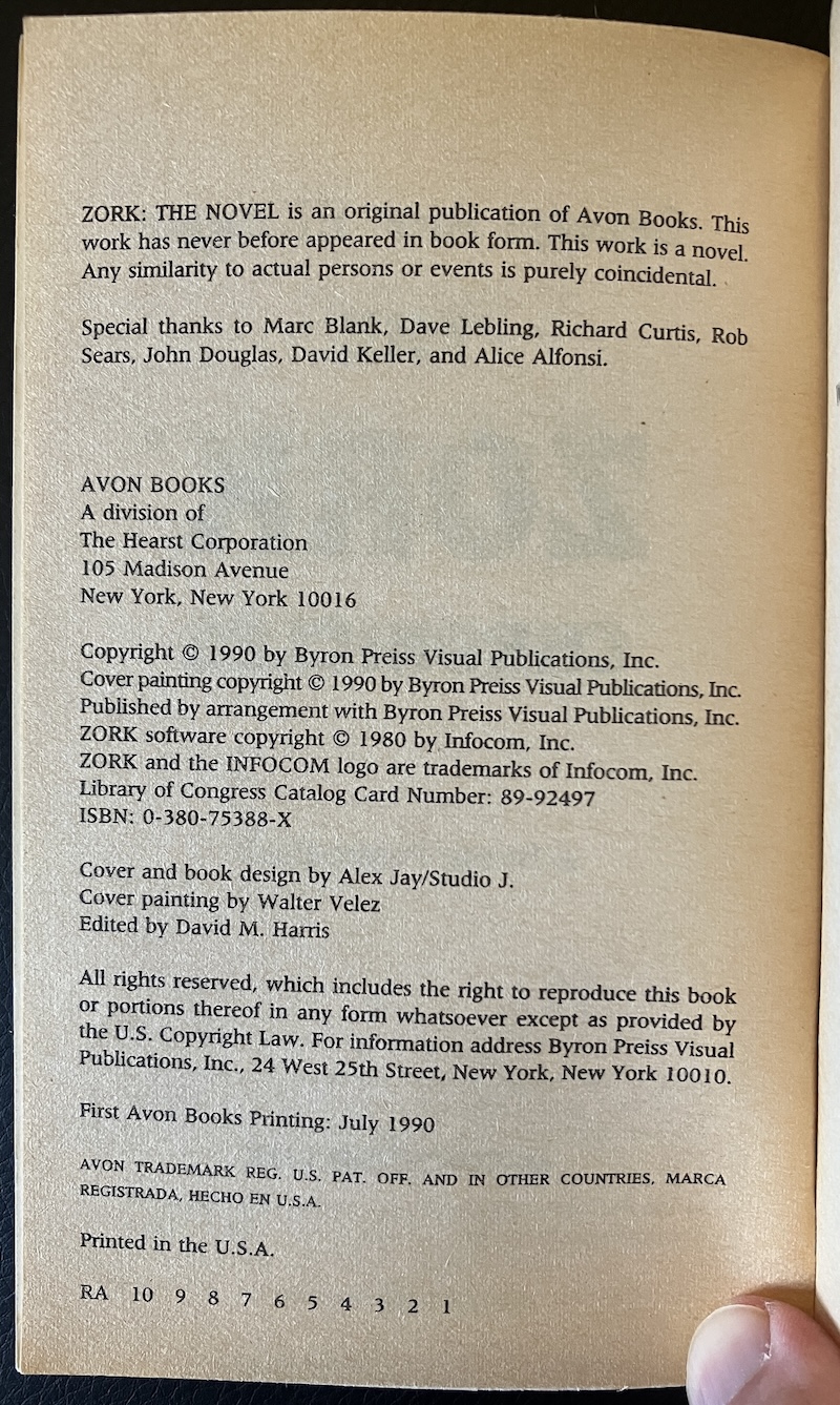 The copyright page of a paperback book. "ZORK: THE NOVEL is an original publication of Avon Books.... Copyright 1990 by Byron Preiss Visual Publications."
