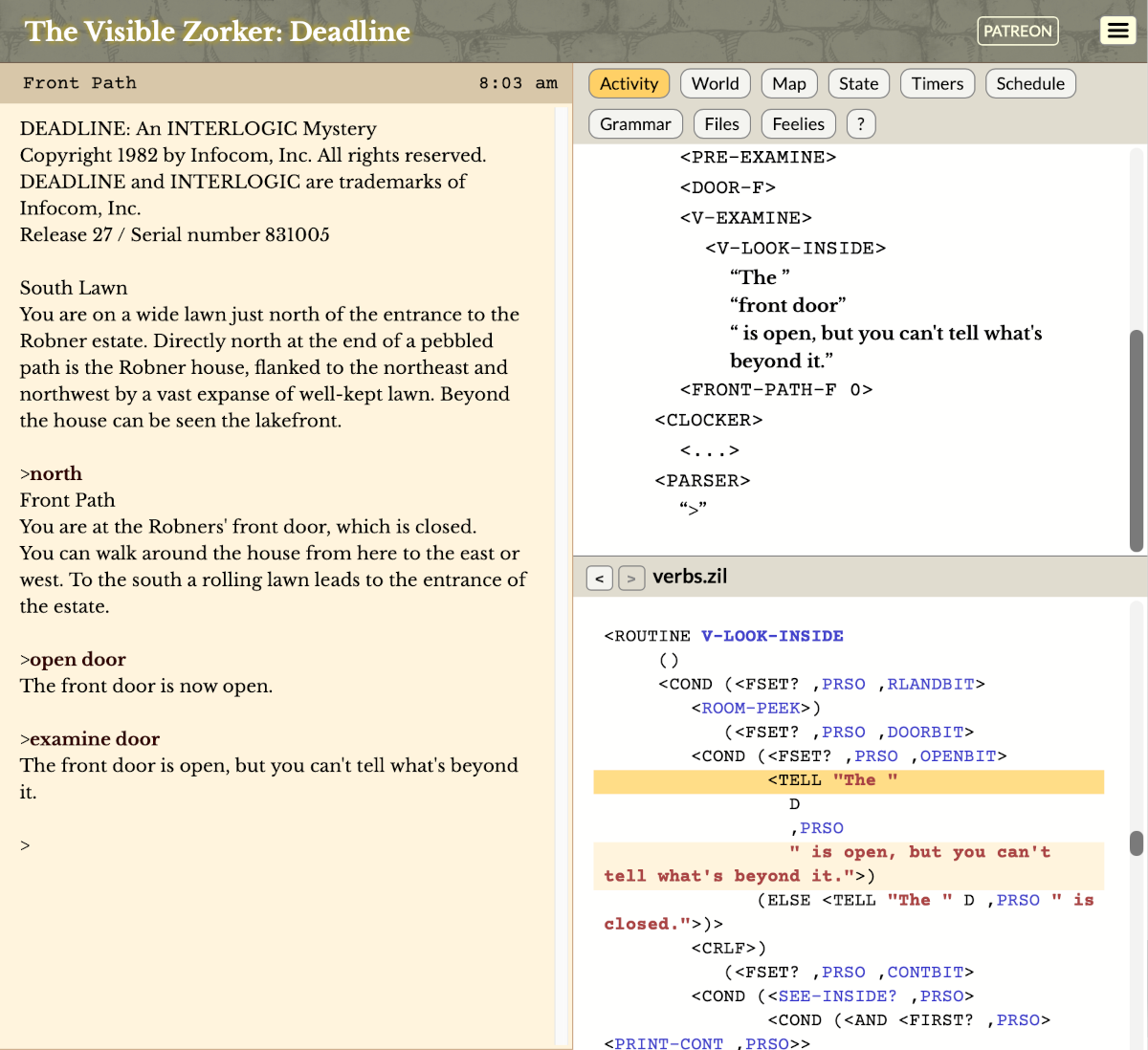 A screenshot titled "The Visible Zorker: Deadline". The left side of the window shows the opening of Deadline, up to the command EXAMINE DOOR.  The right side shows a list of ZIL function calls and the message "The [D PRSO] is open, but you can't tell what's beyond it."